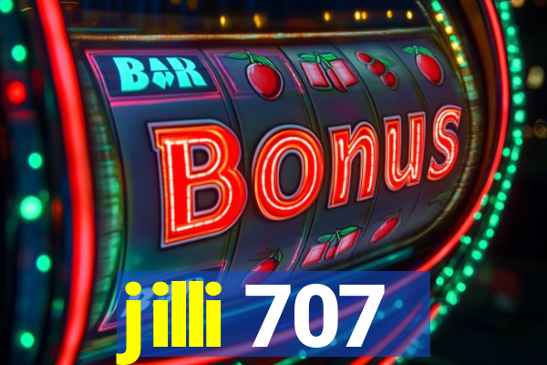 jilli 707